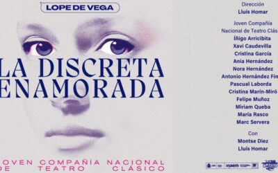 La discreta enamorada. Madrid era una festa (al Segle d’Or)